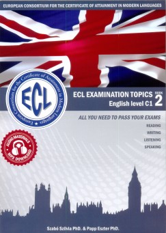Papp Eszter - Szab Szilvia - ECL Examination Topics - Book 2 + Letlthet anyag