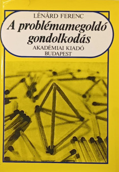 L�n�rd Ferenc - A probl�mamegold� gondolkod�s