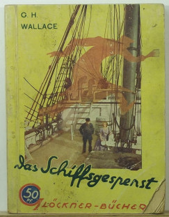 G. H. Wallace - Das Schiffsgespenst