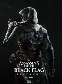 Az Assassin's Creed Black Flag Resynced világa