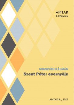 Mikszth Klmn - Szent Pter esernyje