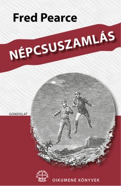 Fred Pearce - Npcsuszamls