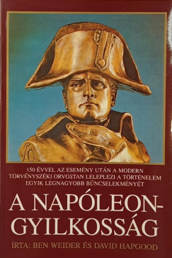David Hapgood - Ben Weider - A Napóleon-gyilkosság