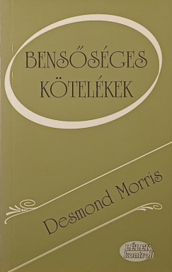Desmond Morris - Bensőséges kötelékek