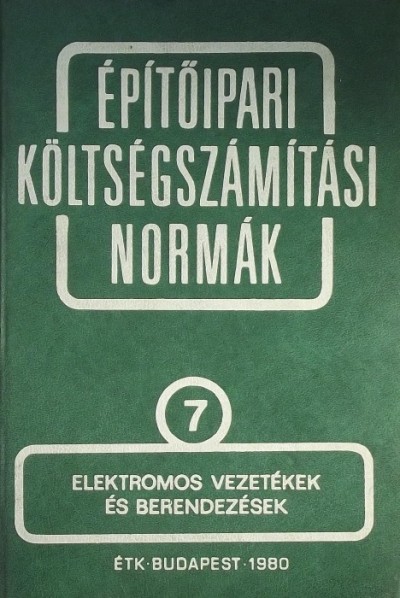 Zaffiry Kálmán - Építőipari költségszámítási normák 7.