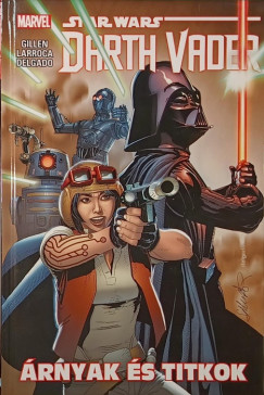 Kieron Gillen - Star Wars - Darth Vader - rnyak s titkok