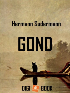 Hermann Sudermann - Gond