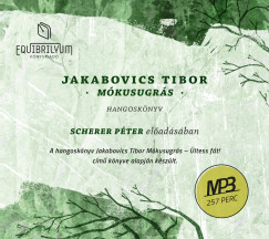 Jakabovics Tibor - Scherer Pter - Mkusugrs - Hangosknyv