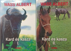 Wass Albert - Kard �s kasza I-II.