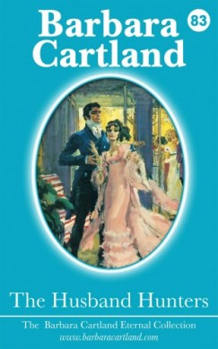 Barbara Cartland - The Husband Hunters