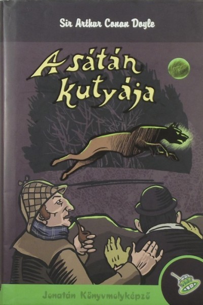 Sir Arthur Conan Doyle - A sátán kutyája
