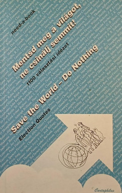 Mentsd meg a világot, ne csinálj semmit - Save the World - Do Nothing