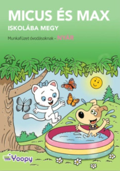 Micus s Max iskolba megy - Nyr
