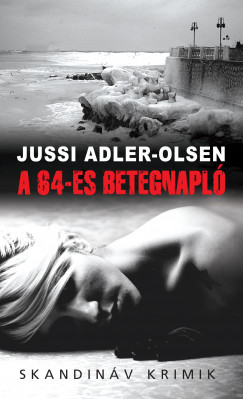 Jussi Adler-Olsen - A 64-es betegnapl - zsebknyv