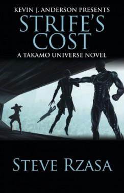 Steve Rzasa - Strife's Cost - A Union Gambit