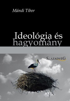 Mndi Tibor - Ideolgia s hagyomny