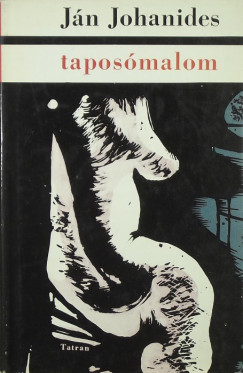 Ján Johanides - Taposómalom