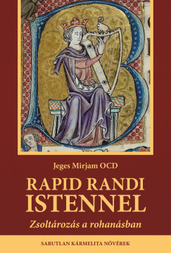 Jeges Mirjam OCD - Rapid randi Istennel  - 2. b�v�tett kiad�s