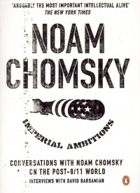 Noam Chomsky - Imperial Ambitions