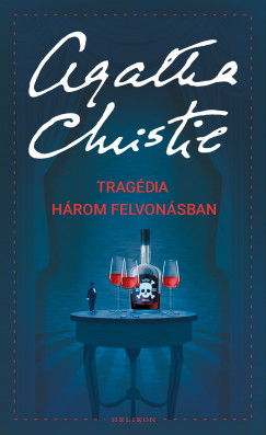 Christie Agatha - Tragédia három felvonásban