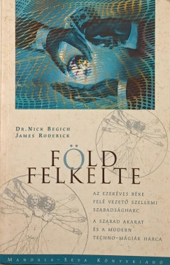 Nick Begich - Földfelkelte