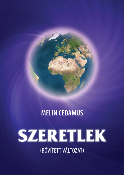 Melin Cedamus - Szeretlek (bõvített változat)