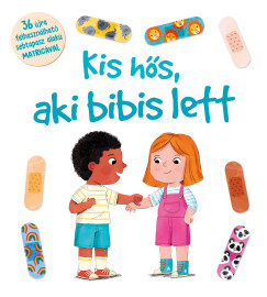 Így érzem jól magam! - Kis hős, aki bibis lett