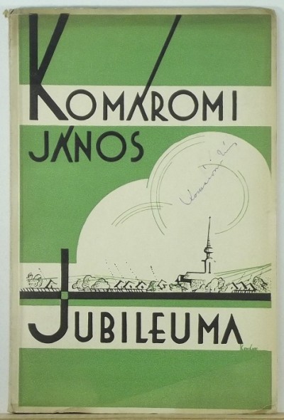 - Emlékkönyv Komáromi János huszonötéves írói jubileumára