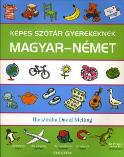 Neil Morris   (Szerk.) - K�pes sz�t�r gyerekeknek - Magyar-n�met