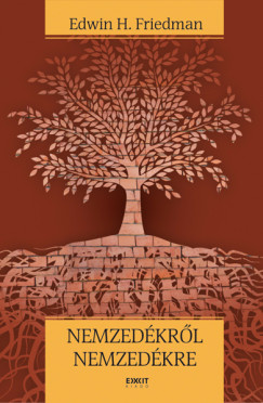 Edwin H. Friedman - Nemzedkrl nemzedkre