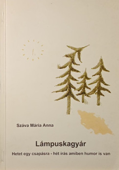 Sz�va M�ria Anna - L�mpuskagy�r