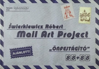 Swierkiewicz Róbert - Mail Art Project