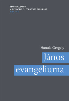 Hanula Gergely - Jnos evangliuma