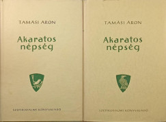 Tamási Áron - Akaratos népség I-II.