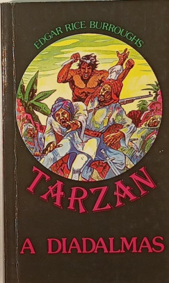 Edgar Rice Burroughs - Tarzan, a diadalmas