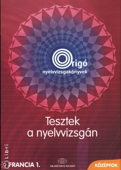 Vernay-Lekanov Melinda - Tesztek a nyelvvizsgán