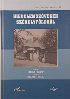 Gagyi Jzsef   (Vl.) - Dyekiss Virg   (Szerk.) - Hiedelemszvegek Szkelyfldrl