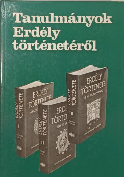 Rcz Istvn   (Szerk.) - Tanulmnyok Erdly trtnetrl