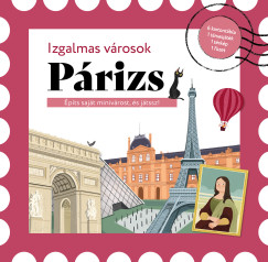 Laura Re   (SZERK.) - Izgalmas v�rosok - P�RIZS