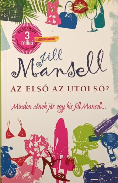 Jill Mansell - Az els az utols?