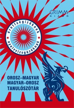 Gyfrs Edit   (Szerk.) - Gyurcz Annamria   (Szerk.) - Dr. Kugler Katalin   (Szerk.) - Zakonova Dina   (Szerk.) - Orosz-magyar / Magyar-orosz tanulsztr