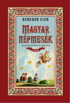 Benedek Elek - Magyar npmesk II. ktet