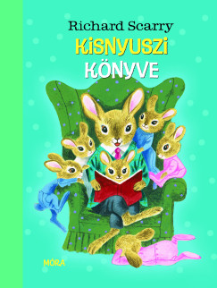 Richard Scarry - Kisnyuszi k�nyve