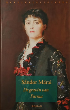 Márai Sándor - De gravin van Parma