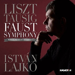 Lajk� Istv�n - Liszt Ferenc - Carl Tausig - Faust Symphony - CD
