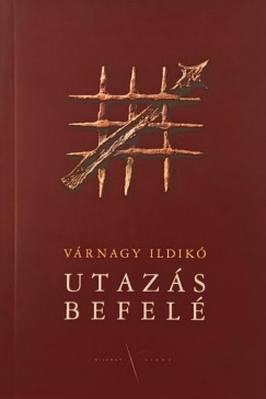 Vrnagy Ildik - Utazs befel