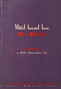 Mitl (nem) lesz devins?