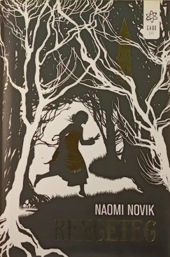 Naomi Novik - Rengeteg