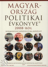 Sndor Pter   (Szerk.) - Vass Lszl   (Szerk.) - Magyarorszg politikai vknyve 2008-rl I-II.
