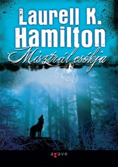 Laurell K. Hamilton - Misztrl cskja